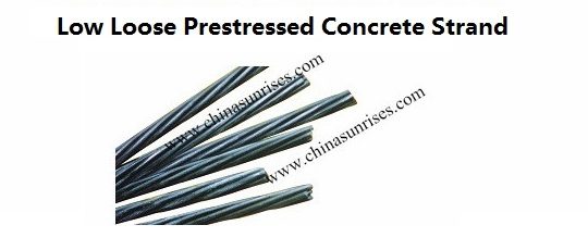 Low Loose Prestressed Concrete Strand